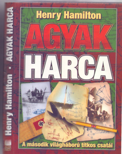 Henry Hamilton - Agyak harca - A msodik vilghbor titkos csati