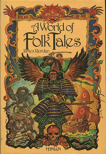 James Riordan - A World of Folk Tales