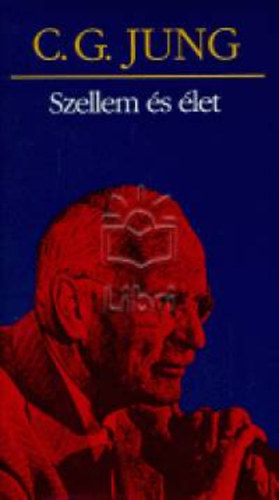 Carl Gustav Jung - Szellem s let