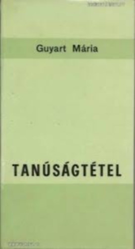 Guyart Mria - Tansgttel