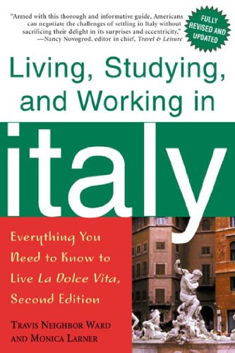Monica Larner Travis Neighbor Ward - Living, Studying, and Working in Italy