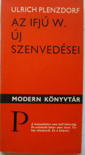 Ulrich Plenzdorf - Az ifj W. j szenvedsei