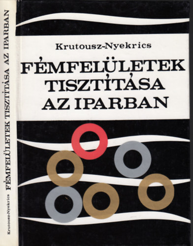 Krutousz-Nyekrics - Fémfelületek tisztítása az iparban