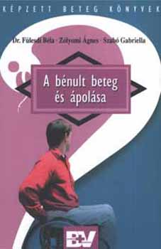Szab Gabriella; Zlyomi gnes; Dr. Flesdi Bla - A bnult beteg s polsa