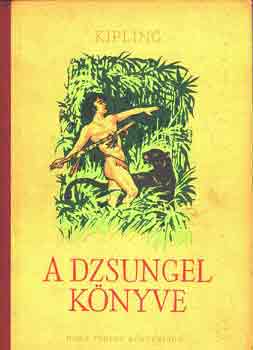 Rudyard Kipling - A dzsungel knyve