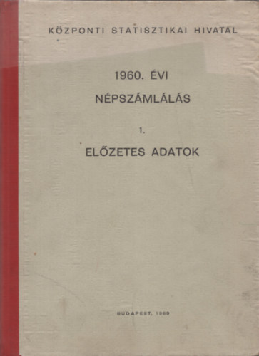 1960. vi npszmlls 1. - Elzetes adatok