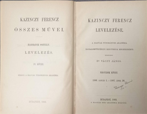 Dr. Váczy János (szerk.) - Kazinczy Ferencz levelezése IV. (1806-1807)