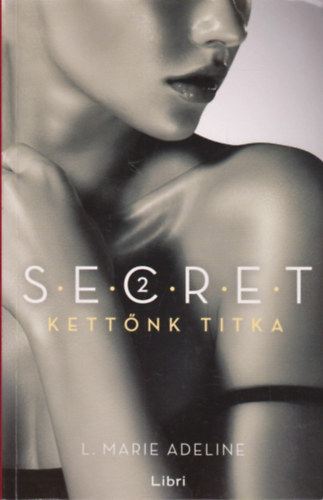 L. Marie Adeline - Secret 2.- Kettnk titka