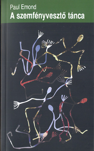 Paul Emond - A szemfnyveszt tnca