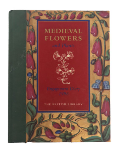1996 (The Medieval Flowers and Plants Engagement Diary)