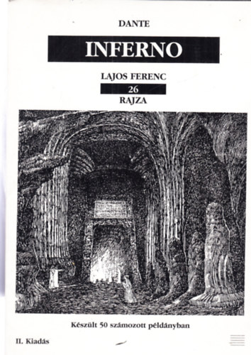 Lajos Ferenc - Dante - Inferno Lajos Ferenc 26 rajza