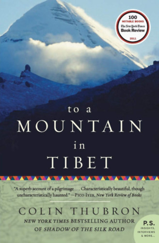 Colin Thubron - To a Mountain in Tibet