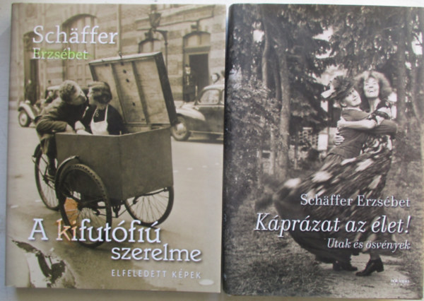 Schffer Erzsbet - 2 db Schffer Erzsbet (Kprzat az let + A kifutfi szerelme)