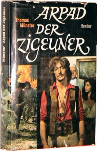 Thomas Münster - Arpad der Zigeuner