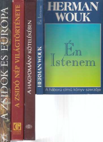 4 db. judaika (Én Istenem + A hagyomány kötelékében + A zsidó nép világtörténete + A zsidók és Európa)