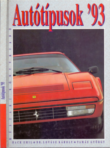 Hack Emil-Dr. Lovász Károly-Tamás György - Autótípusok '93