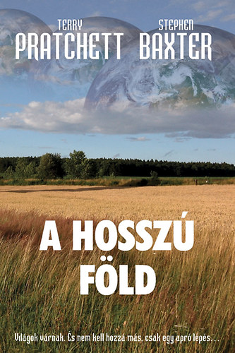 Stephen Baxter; Terry Pratchett - A Hossz Fld