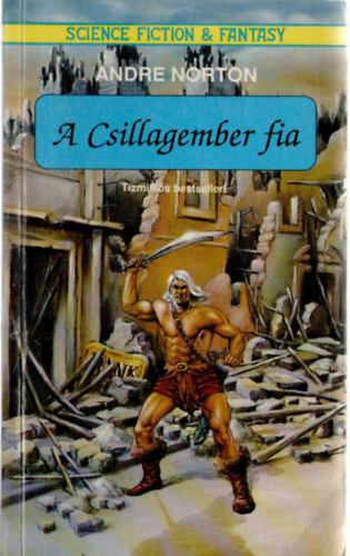 Andre Norton - A csillagember fia