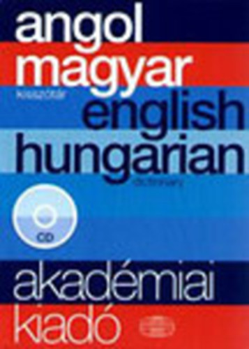 K�vecses Zolt�n  (szerk.) - Angol-Magyar Kissz�t�r (CD n�lk�l)