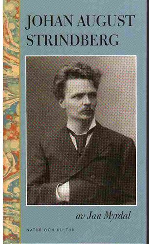 Jan Myrdal - Johan August Strindberg