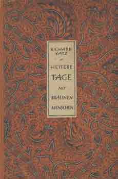 Richard Katz - Heitere Tage mit braunen menschen