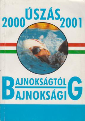 Kolossa A.-Domb�i �.-Horv�th Zs.-Dobos A. - �sz� �vk�nyv 2000-2001