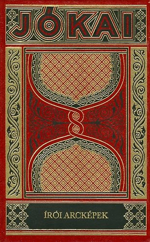 J�kai M�r - �r�i arck�pek (Gy�jtem�nyes d�szkiad�s 29.)