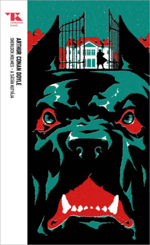 Arthur Conandoyle - Sherlock Holmes - A sátán kutyája