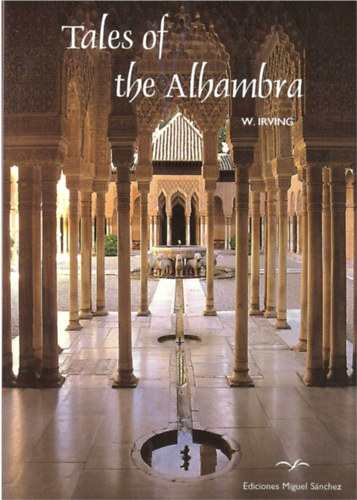 W. Irving - Tales of the Alhambra - Alhambra mesi