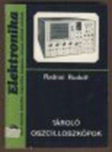 Radnai Rudolf - Trol oszcilloszkpok