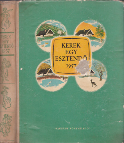 Enczi Endre  (szerk.) - Kerek egy esztend 1957