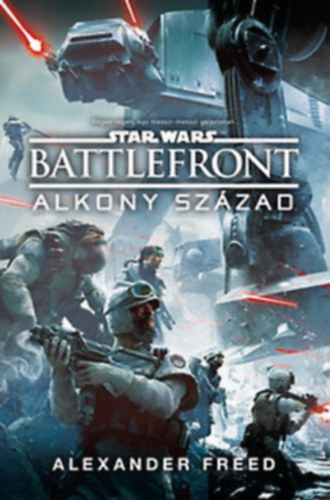 Freed Alexander - Star Wars- Battlefront - Alkony szzad