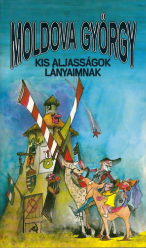 Moldova Gyrgy - Kis aljassgok lnyaimnak