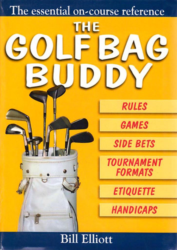 Bill Elliott - The Golf Bag Buddy