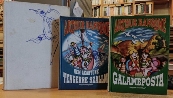 Arthur Ransome - 3 db Arthur Ransome: Fecske-v�lgy + Galambposta + Nem akartunk tengerre sz�llni