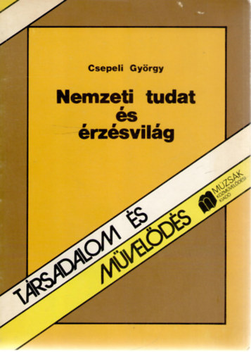 Csepeli Gyrgy - Nemzeti tudat s rzsvilg