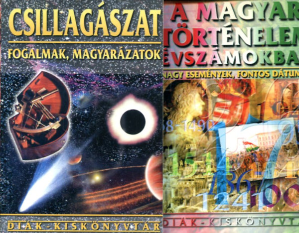 T�bb szerz� - 2 db di�k kisk�nyvt�r - Csillag�szat �s A magyar t�rt�nelem �vsz�mokban