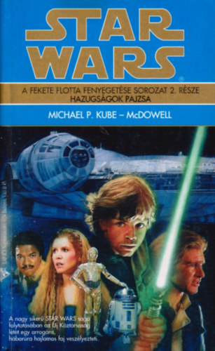 Michael P.- McDowel Kube - Star Wars: Hazugságok pajzsa