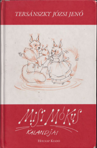 Ters�nszky J�zsi Jen� - Misi M�kus kalandjai