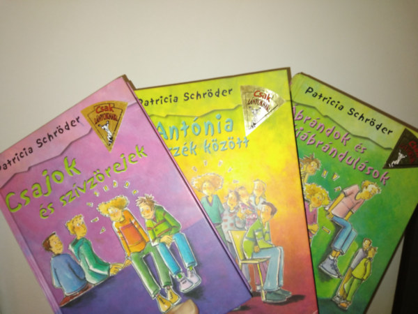 Patricia Schröder - 3 db könyv: Ábrándok és kiábrándulások + Antónia két szék között + Csajok és szívzörejek