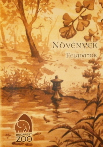 Lukcs Albert  (szerk.) - Nvnyek (Feladatok)