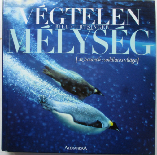 Bill Curtsinger - Vgtelen mlysg