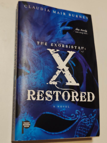 Claudia Mair Burney - The Exorsistah: X Restored