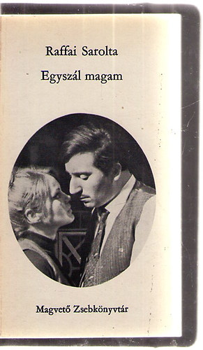 Raffai Sarolta - Egysz�l magam