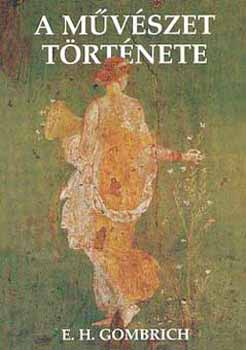 E.H. Gombrich - A m�v�szet t�rt�nete
