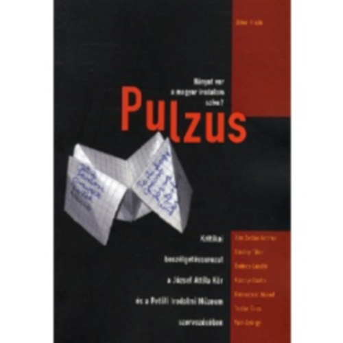 Pulzus - Hnyat ver a magyar irodalom szve?