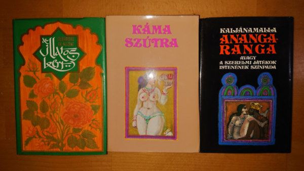 Muhammad An-Nefzawi Kaljánamalla - 3 klasszikus, keleti erotikus mű: Kaljánamalla - Anangaranga, Muhammad An-Nefzawi - Az illatos kert, Káma Szútra