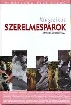 Barbara Sichtermann - Klasszikus szerelmesprok