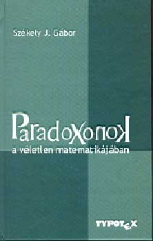 Szkely J. Gbor - Paradoxonok a vletlen matematikjban