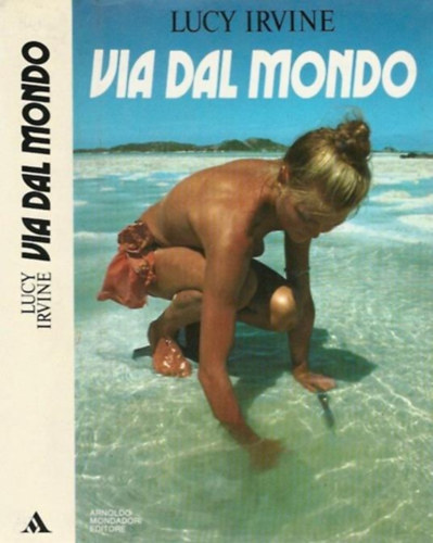 Lucy Irvine - Via dal mondo
